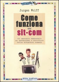 Come funziona una sit-com