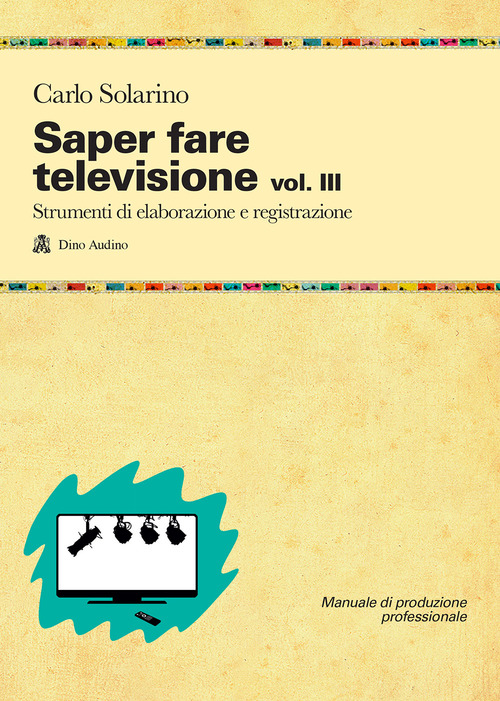 Saper fare televisione