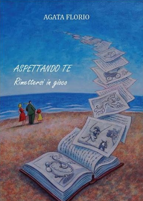 Aspettando te. Rimettersi in gioco