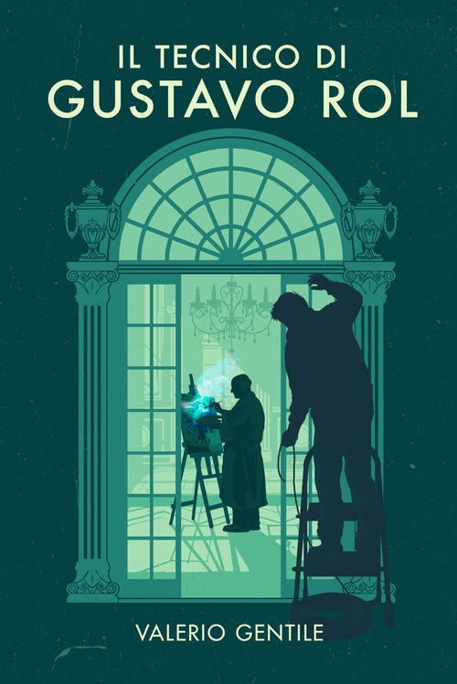 Il tecnico di Gustavo Rol