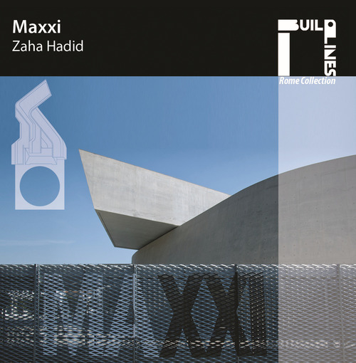 Maxxi. Zaha Hadid