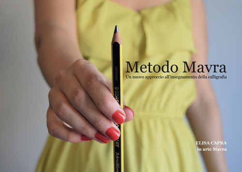 Metodo Mavra. Un nuovo approccio all'insegnamento della calligrafia