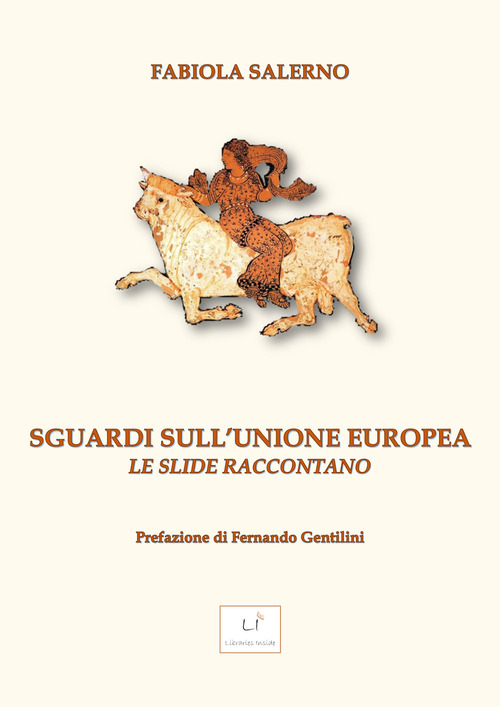 Sguardi sull'Unione Europea. Le slide raccontano