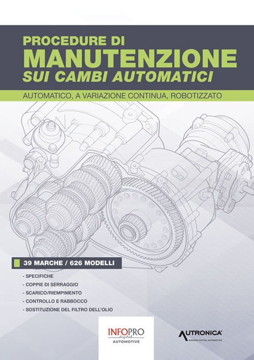 Procedure di manutenzione sui cambi automatici. Automatico, a variazione continua, robotizzato