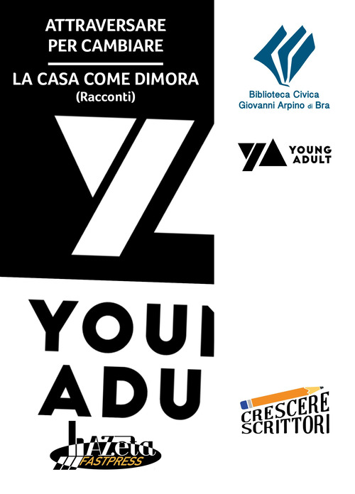 Attraversare per cambiare-La casa come dimora