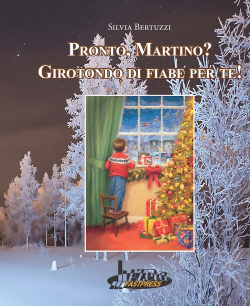 Pronto, Martino? Girotondo di fiabe per te!