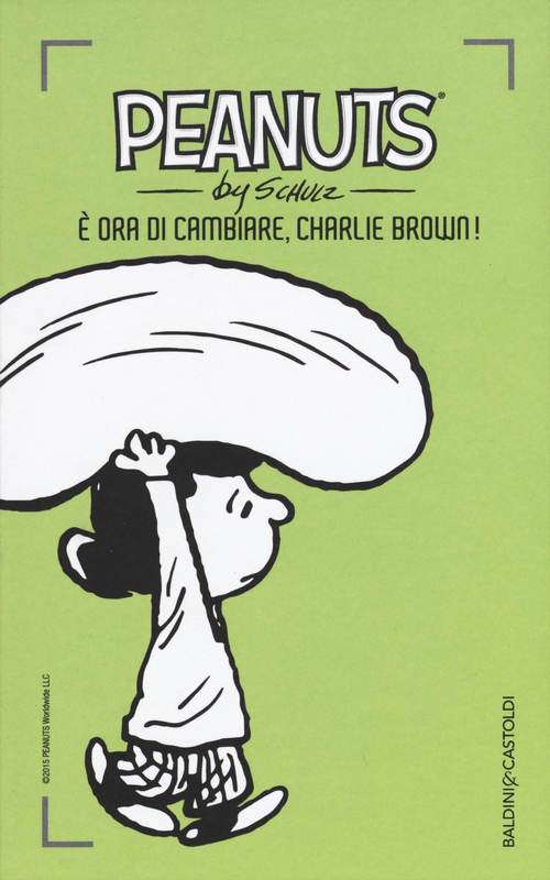 È ora di cambiare, Charlie Brown!