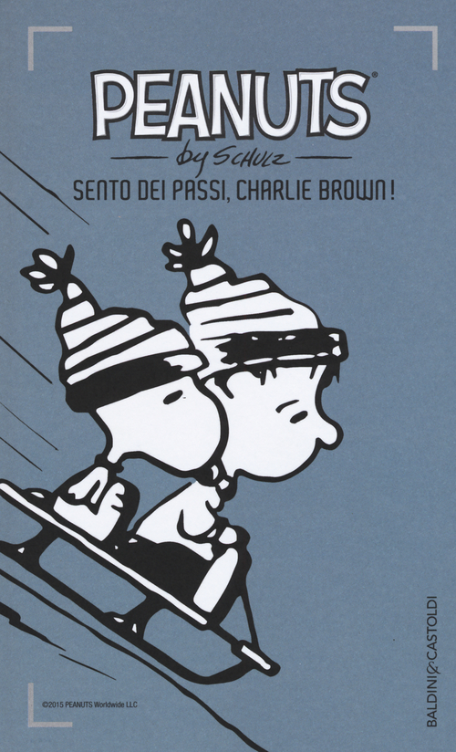 Sento dei passi, Charlie Brown!