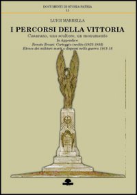 I percorsi della vittoria. Casarano, uno scultore, un monumento