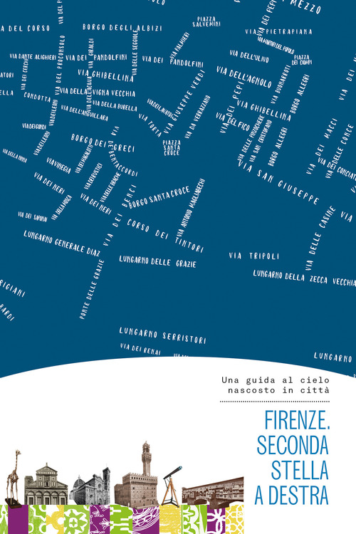 Firenze. Seconda stella a destra