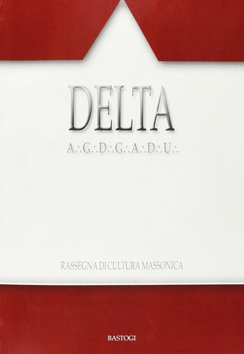 Delta. Rassegna di cultura massonica