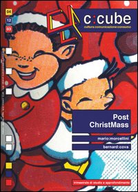 C: cube. Cultura comunicazione consumo