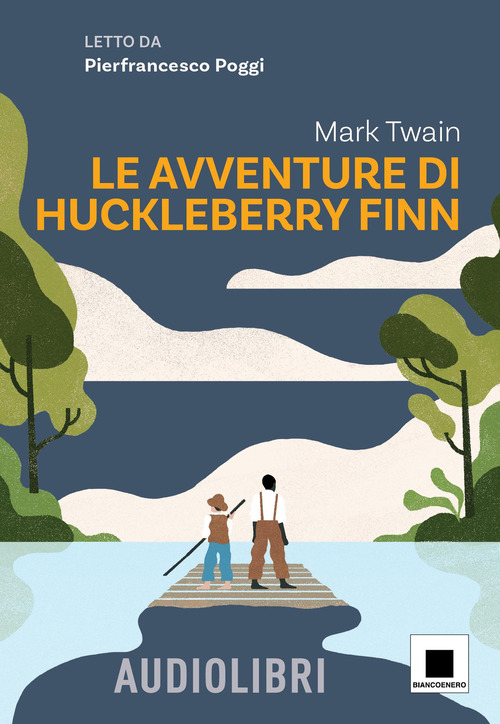 Le avventure di Huckleberry Finn. Ediz. ad alta leggibilità