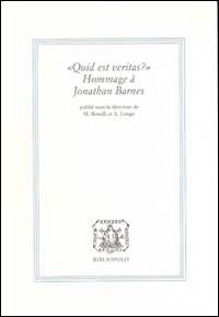 Quid est veritas? Hommage a Jonathan Barnes