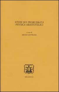 Studi sui problemata physica aristotelici