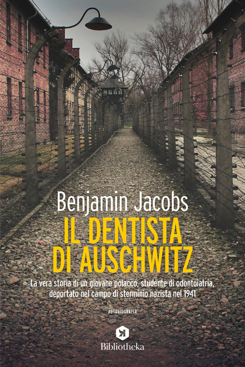 Il dentista di Auschwitz