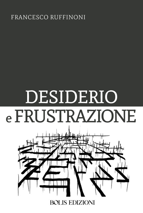 Desiderio e frustrazione