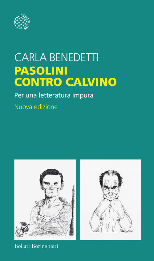 Pasolini contro Calvino. Per una letteratura impura