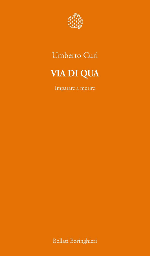 Via di qua. Imparare a morire