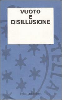 Vuoto e disillusione
