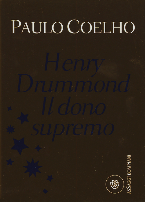 Henry Drummond. Il dono supremo