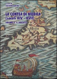 La contea di Modica (secoli XIV-XVII)