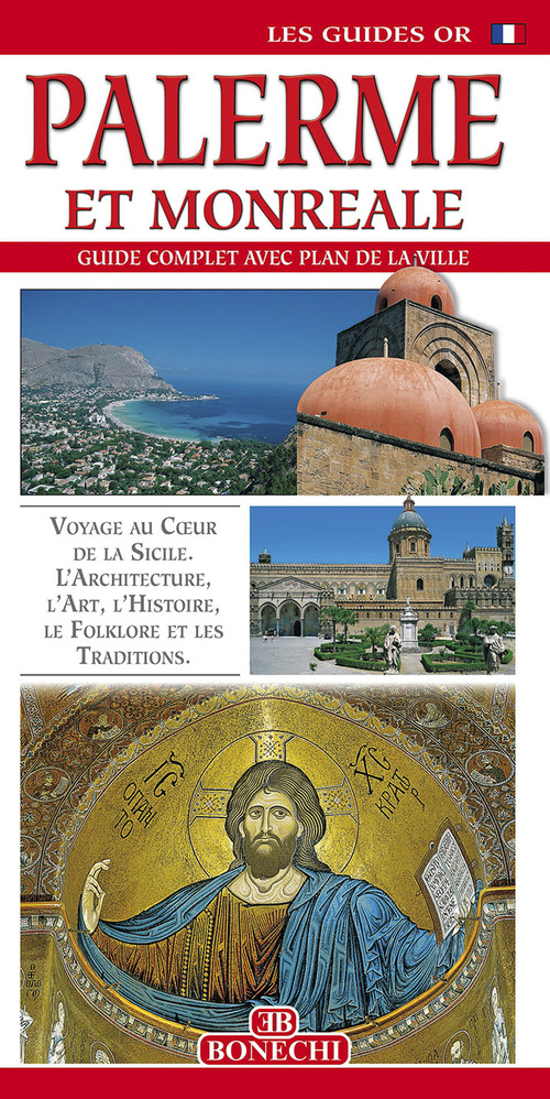 Palerme et Monreale. Guide complet avec plan de la ville