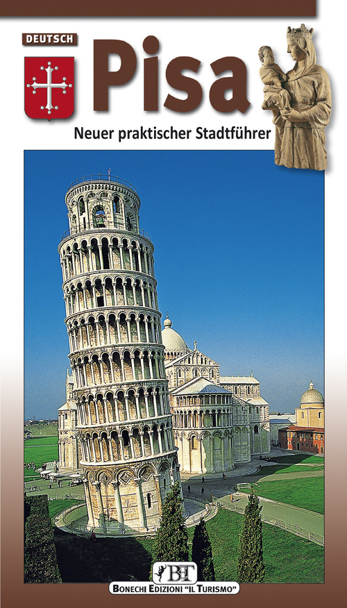 Pisa. Neuer praktischer Stadtführer