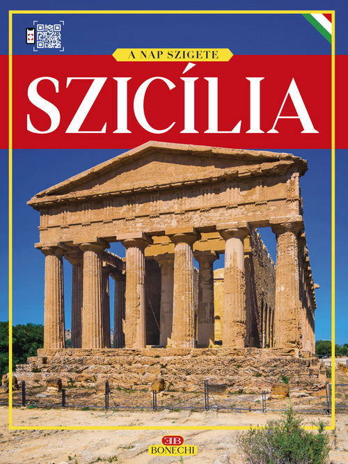 Sicilia. Isola del sole. Ediz. ungherese