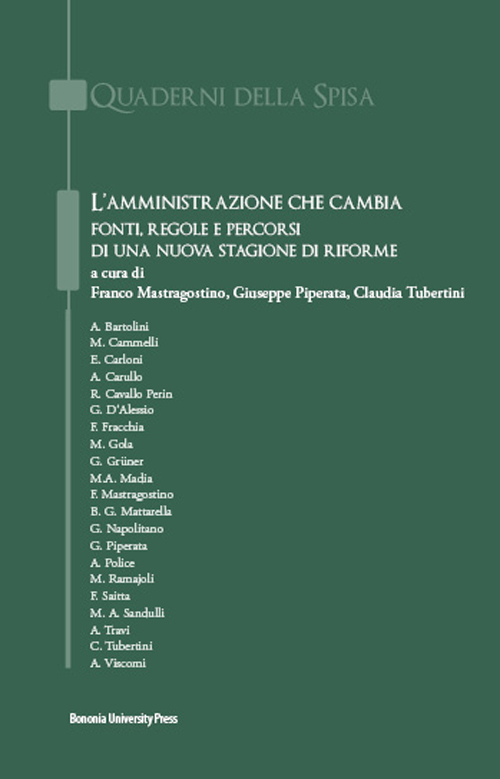 L'amministrazione che cambia. Fonti, regole e percorsi di una nuova stagione di riforme