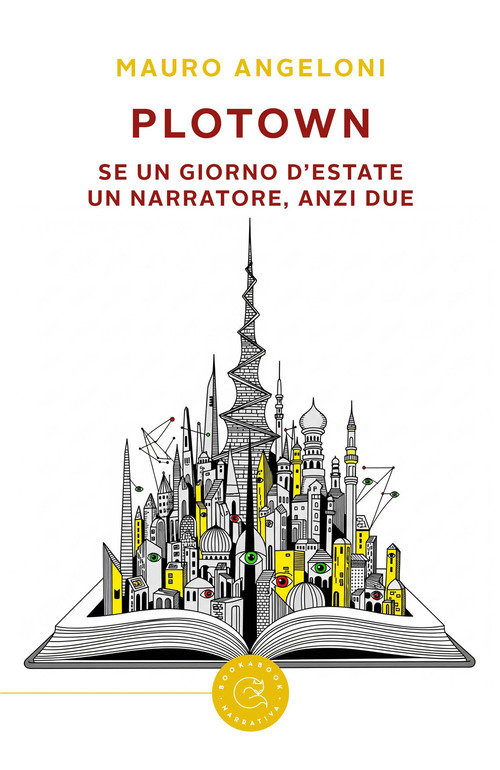 PloTown. Se un giorno d'estate un narratore, anzi due