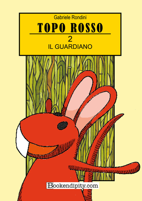 Il guardiano. Topo rosso