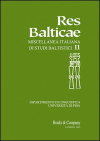 Res Balticae. Miscellanea italiana di studi baltistici
