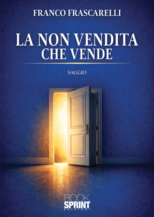 La non vendita che vende