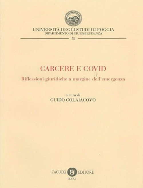 Carcere e COVID. Riflessioni giuridiche a margine dell'emergenza
