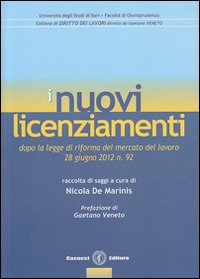I nuovi licenziamenti