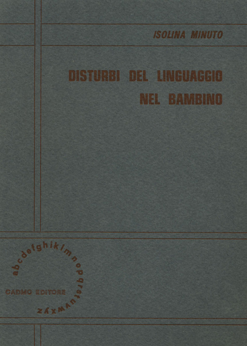 Disturbi del linguaggio nel bambino