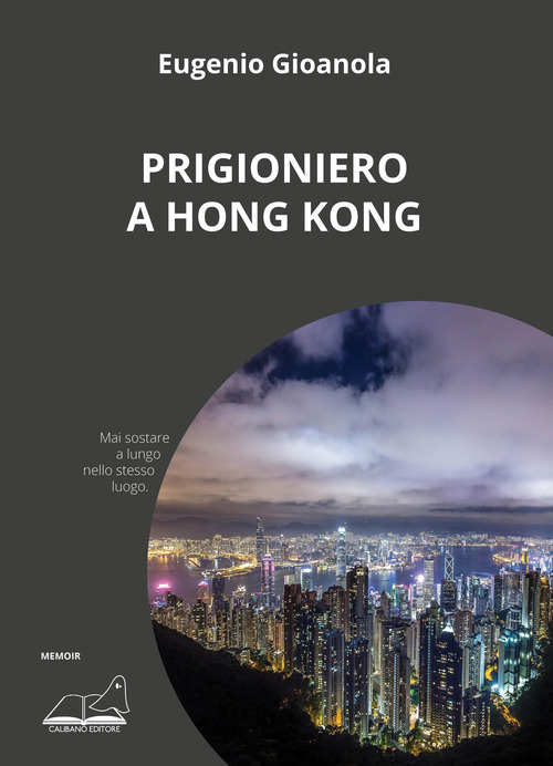 Prigioniero a Hong Kong