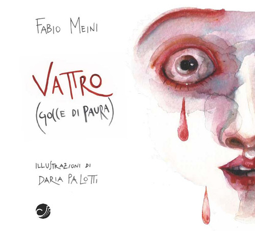 Vattro gocce di paura