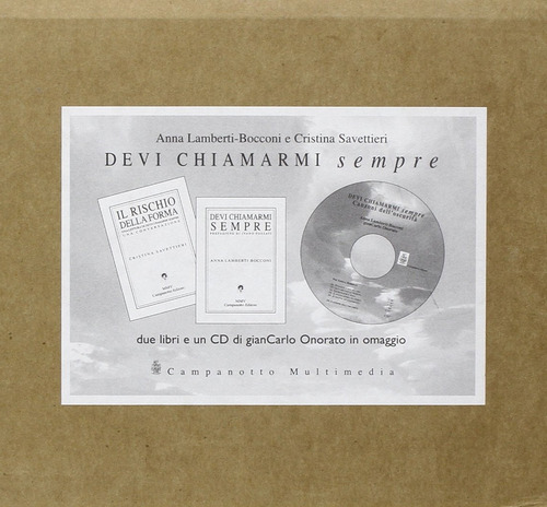 Devi chiamarmi sempre-Il rischio della forma