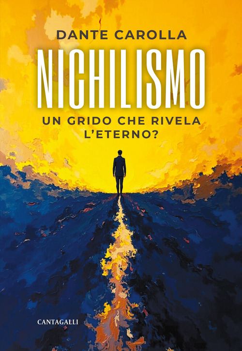 Il nichilismo. Un grido che rivela l'eterno?
