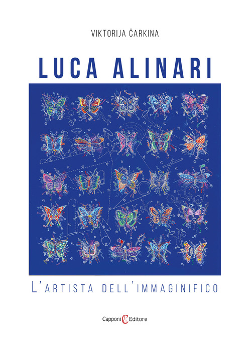 Luca Alinari. L'artista dell'immaginifico