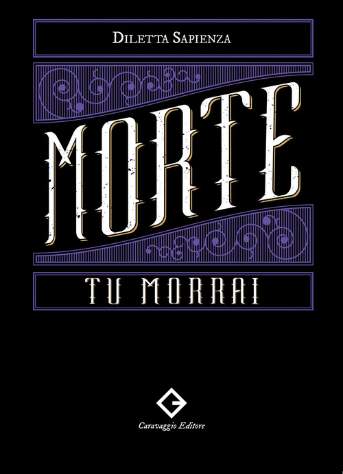 Morte, tu morrai