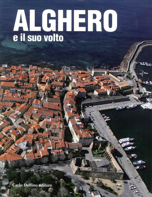 Alghero e il suo volto
