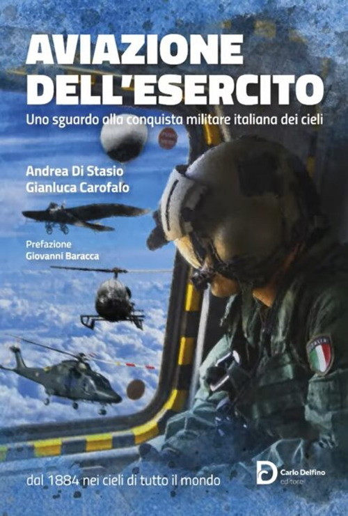 Aviazione dell'Esercito. Uno sguardo alla conquista militare italiana dei cieli