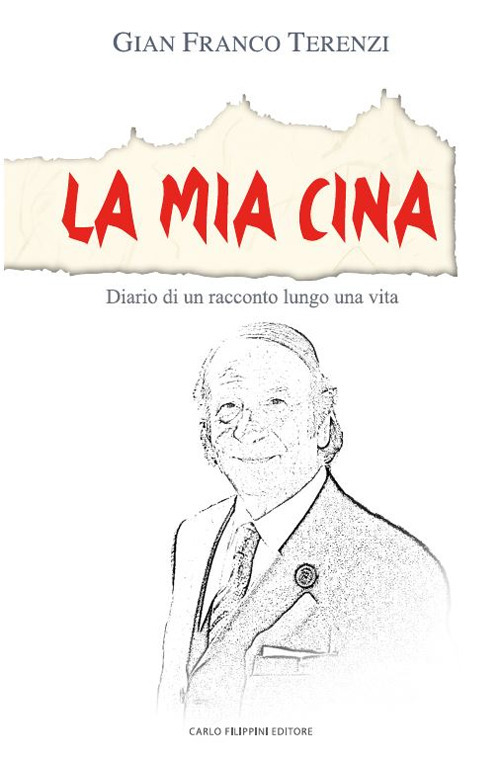 La mia Cina. Diario di un racconto lungo una vita