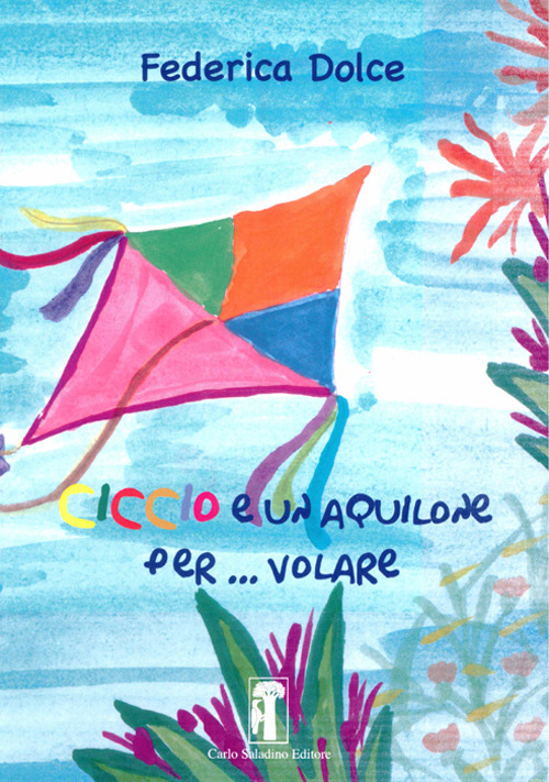 Ciccio e un aquilone per volare