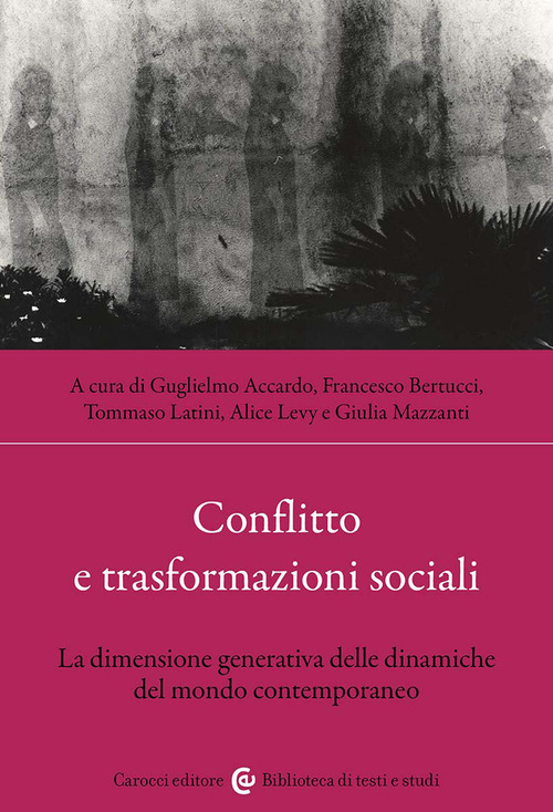 Conflitto e trasformazioni...