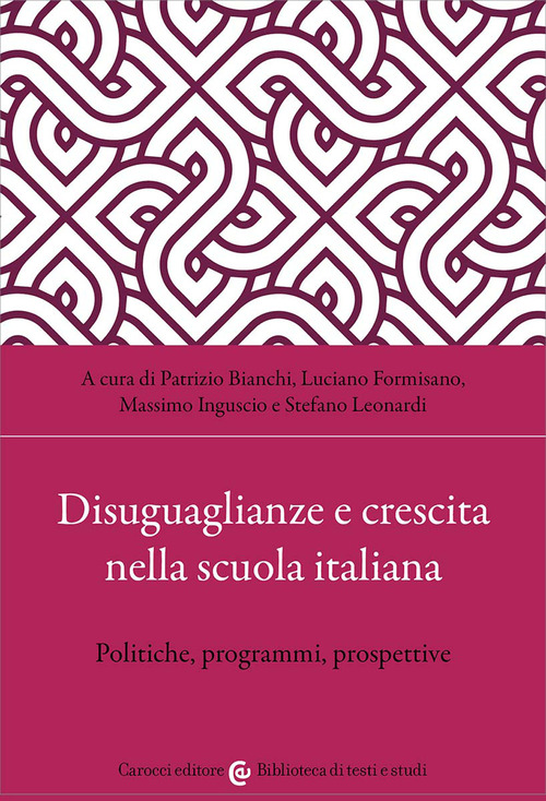Disuguaglianze e crescita nella scuola italiana