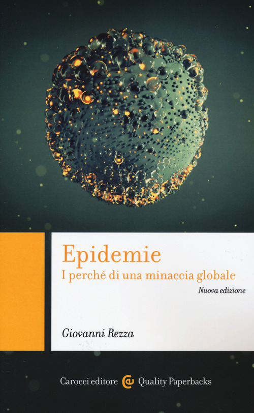 Epidemie. I perché di una minaccia globale